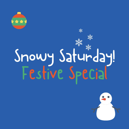 Snowy Saturday Festive Special